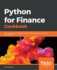 Python for Finance Cookbook Over 50 Recipes for Applying Modern Python Libraries to Financial Data Analysis