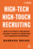 Hightech Hightouch Recruiting How to Attract and Retain the Best Talent By Improving the Candidate Experience