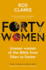 Forty Women: Unseen Women of the Bible From Eden to Easter