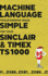 Machine Language Programming Made Simple for Your Sinclair & Timex Ts1000