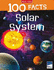 100 Facts Solar System-Planets, Moons, Galaxies, Educational Projects, Fun Activities, Quizzes and More!