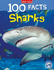 100 Facts Sharks: Take a Deep Breath and Dive Into the Fascinating World of Sharks!