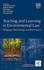 Teaching and Learning in Environmental Law: Pedagogy, Methodology and Best Practice (the Iucn Academy of Environmental Law Series)