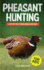 Pheasant Hunting for Kids: Hunting and Fishing Book for Kids