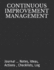 Continuous Improvement Management: Journal...Notes, Ideas, Actions, Checklists, Log (Quality Management, Continuous Improvement, Iso, Ts, Six Sigma, Lean Journals and Notebooks)