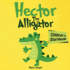 Hector the Alligator: Children Story Book (Small Kids Books)