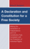 A Declaration and Constitution for a Free Society: Making the Declaration of Independence and U.S. Constitution Fully Consistent With the Protection...in Philosophy, Politics, and Economics)