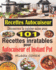 Recettes Autocuiseur: Dcouvrez la cuisine saine avec 101 recettes inratables au robot cuiseur; Recettes faciles et savoureuses pour votre Autocuiseur, Multicuiseur et Instant Pot