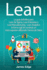 Lean: La gua definitiva para Lean Six Sigma, Lean Enterprise y Lean Manufacturing + Lean Analytics: la forma gil de construir un inicio superior utilizando Ciencia de Datos