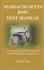 Massachusetts DMV Test Manual: Practice and Pass DMV Exams with over 300 Questions and Answers