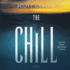 The Chill: a Novel