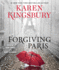 Forgiving Paris: a Novel