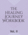 The Healing Journey Workbook