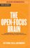 The Open-Focus Brain: Harnessing the Power of Attention to Heal Mind and Body