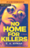 No Home for Killers: a Thriller