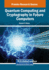 Quantum Computing and Cryptography in Future Computers