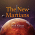The New Martians: a Scientific Novel (Science and Fiction)