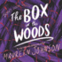 The Box in the Woods (Truly Devious Series, Book 4)
