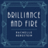 Brilliance and Fire: a Biography of Diamonds