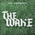 The Wake (the Buckmaster Trilogy)