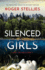 Silenced Girls: an Absolutely Addictive Mystery Thriller (Agent Tori Hunter)