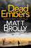 Dead Embers: 3 (Dci Michael Lambert Crime Series)