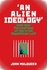 'an Alien Ideology'