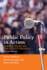 Public Policy in Action: Perspectives on the Policy Process: Second Edition