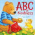 Abc of Kindness (Padded Board Books)