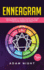 Enneagram: a Step By Step Guide to Discover the Secrets of Your True Spiritual Personality, to Create Healthy and Lasting Relationships in Love, Friendship and Work (Includes a Test)