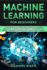 Machine Learning for Beginners: a Math Guide to Mastering Deep Learning and Business Application. Understand How Artificial Intelligence, Data Science, and Neural Networks Work Through Real Examples