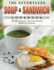 The Effortless Soup & Sandwich Cookbook: The Most Popular, Tasty and Favorite Meals for Everyone!