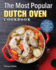 The Most Popular Dutch Oven Cookbook