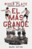 El Ms Grande: The Story of River Plate, Argentina's Biggest Club