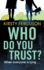 Who Do You Trust?