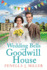 Wedding Bells at Goodwill House: The BRAND NEW instalment in Fenella J. Miller's Goodwill House historical saga series for 2023