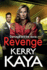 Revenge: A gritty gangland thriller from Kerry Kaya