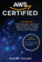 Aws Certified: 2 Books in 1: the Ultimate Clean Sheet for Aws Cloud Practitioner Certification Guide (Clf-C01) and Aws Certified Solutions Architect-Associate (Saa-C02) Exam Study Guide