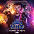 Doctor Who: 3.2 the Ninth Doctor Adventures-Travel in Hope