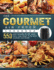 The Gourmet Air Fryer Cookbook: 550 Easy Recipes to Fry, Bake, Grill, and Roast With Your Gourmet Air Fryer