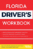 Florida Driver's Workbook: 360+ State-Specific Questions to Assist You in Passing Your Learner's Permit Exam