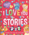 5 Minute Tales: I Love You Stories