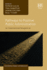 Pathways to Positive Public Administration: An International Perspective
