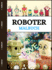 Roboter Malbuch: Lustige Und Einfache Roboter Malvorlagen F�R Kleinkinder (Hardback Or Cased Book)