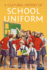 A Cultural History of School Uniform