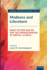 Madness and Literature: What Fiction Can Do for the Understanding of Mental Illness (Language, Discourse and Mental Health)