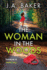 The Woman In The Woods: The BRAND NEW completely gripping, page-turning psychological thriller from J.A. Baker for summer 2023