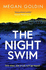 The Night Swim (a Rachel Krall Investigation, 1): an Absolutely Gripping Crime Thriller You Wont Want to Miss