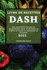 Livre de Recettes Dash 2022: Des Recettes Faciles Et Dlicieuses Pour Acclrer La Perte de Poids Et Prvenir Le Diabte