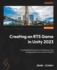 Creating an Rts Game in Unity 2023